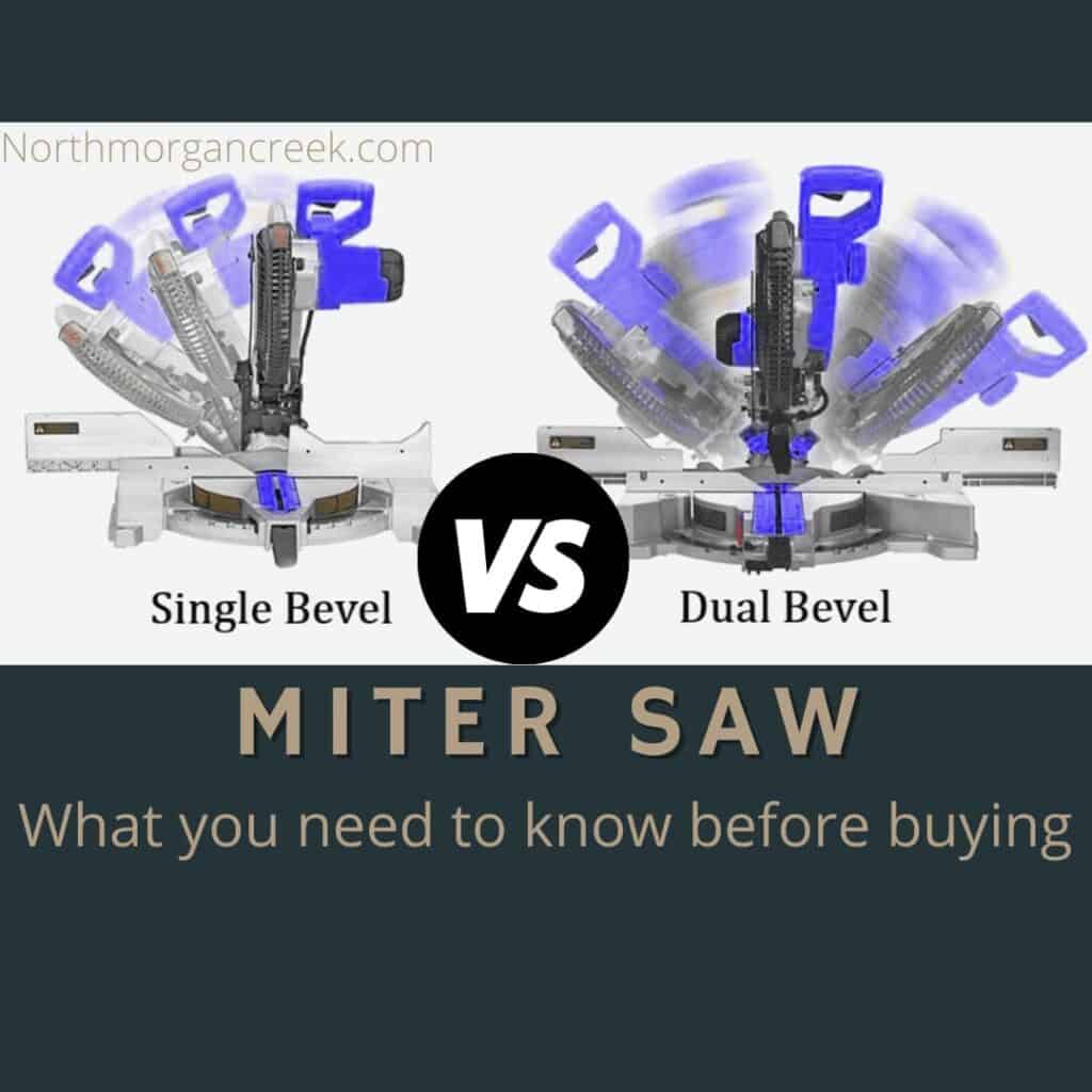 single bevel vs dual bevel miter saw